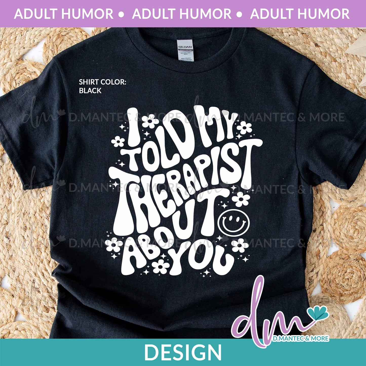 AH - I Told My Therapist About You | Design