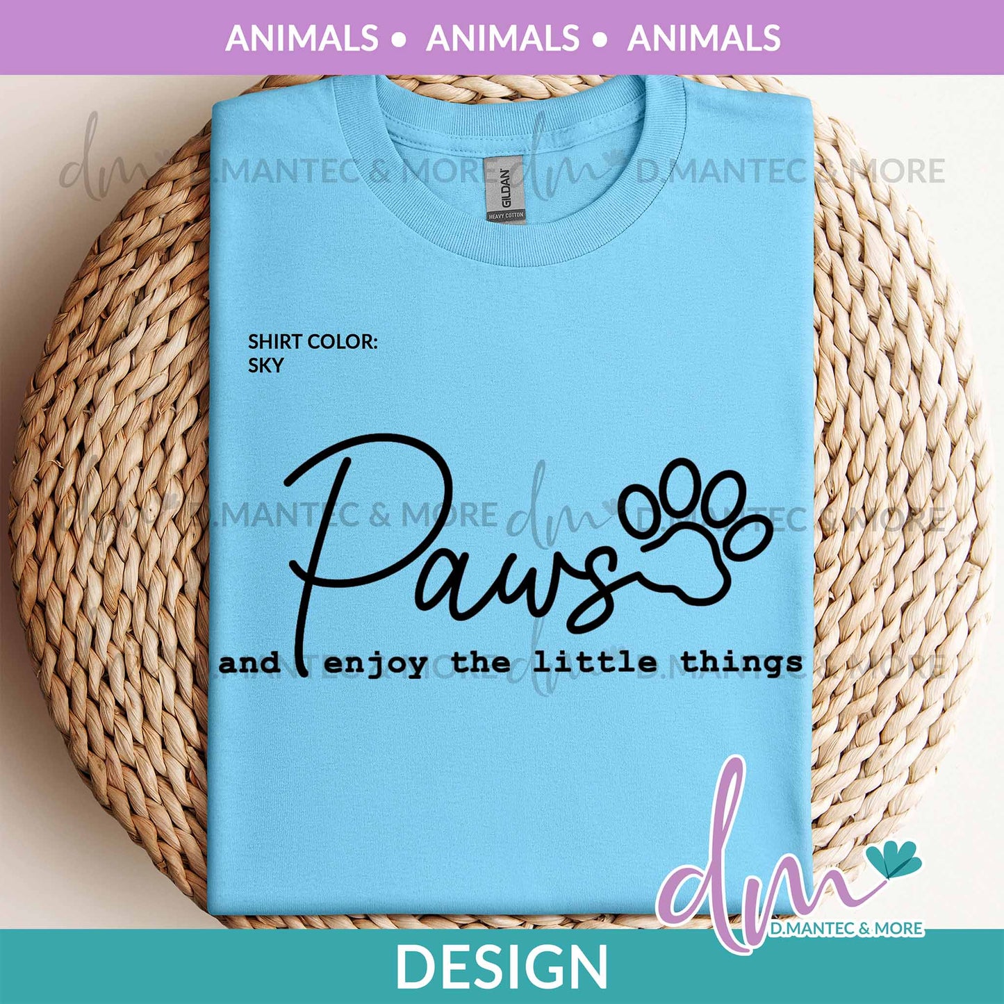 An - Paws and Enjoy the Little Things | Design