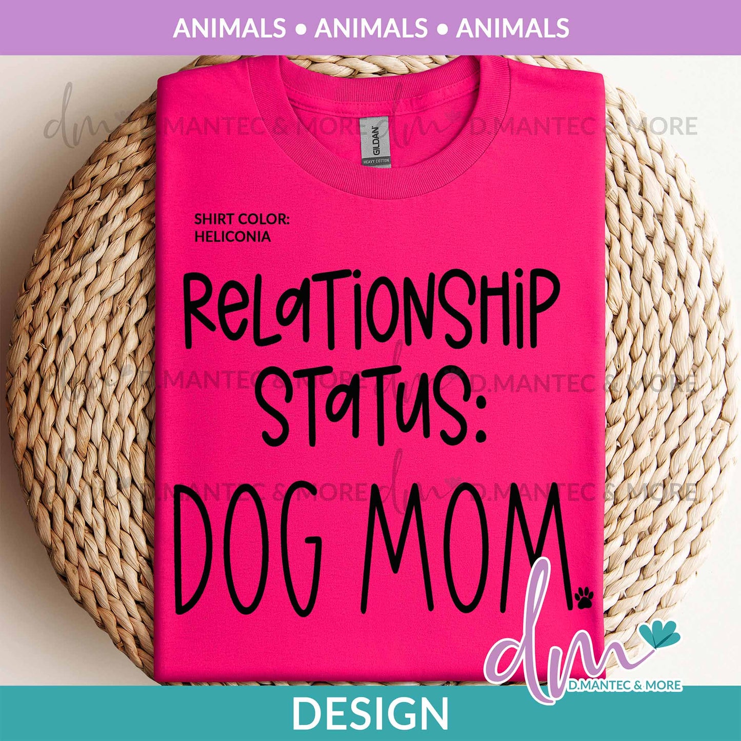 An - Relationship Status Dog Mom | Design