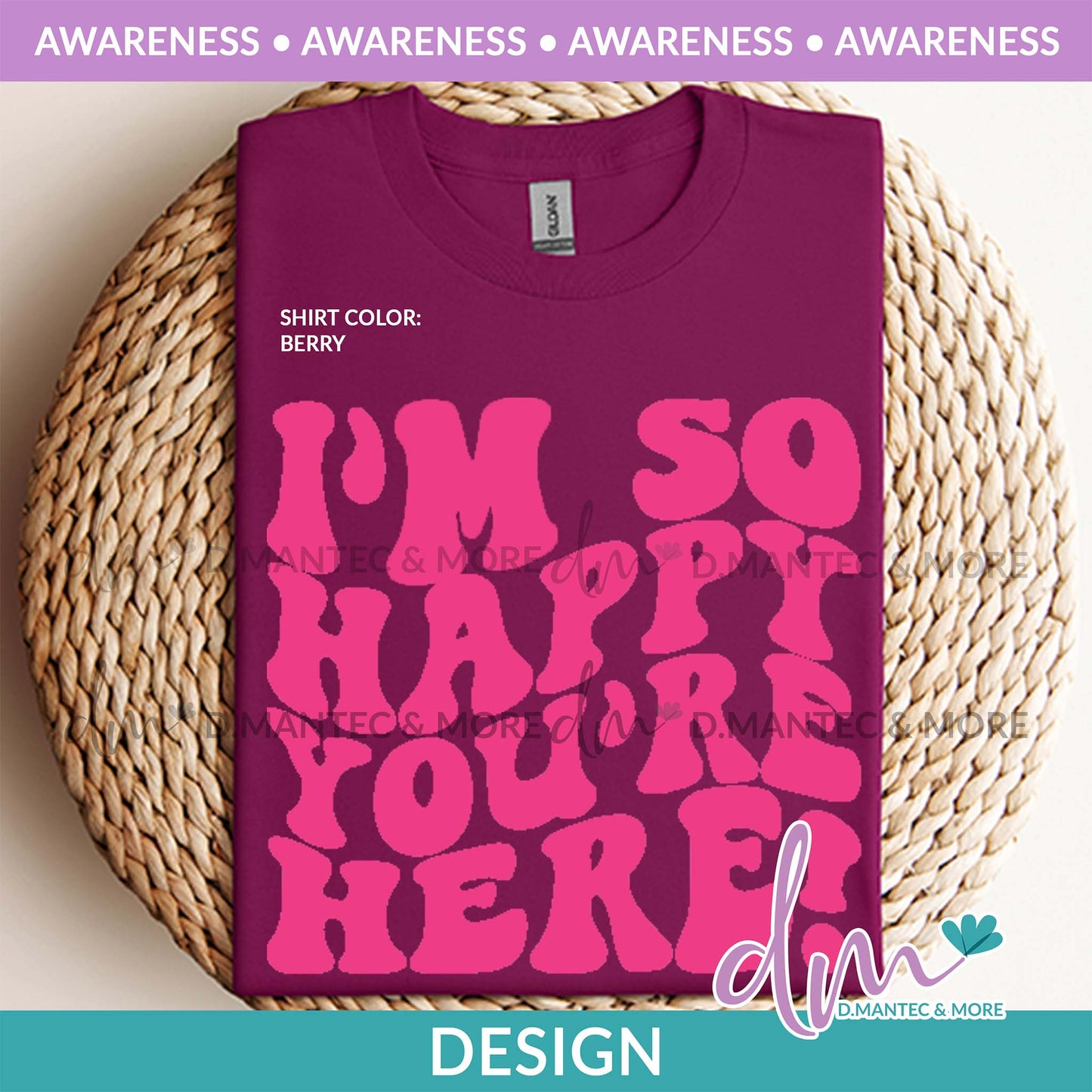 Aw - I'm Happy You're Here - Pink | Design
