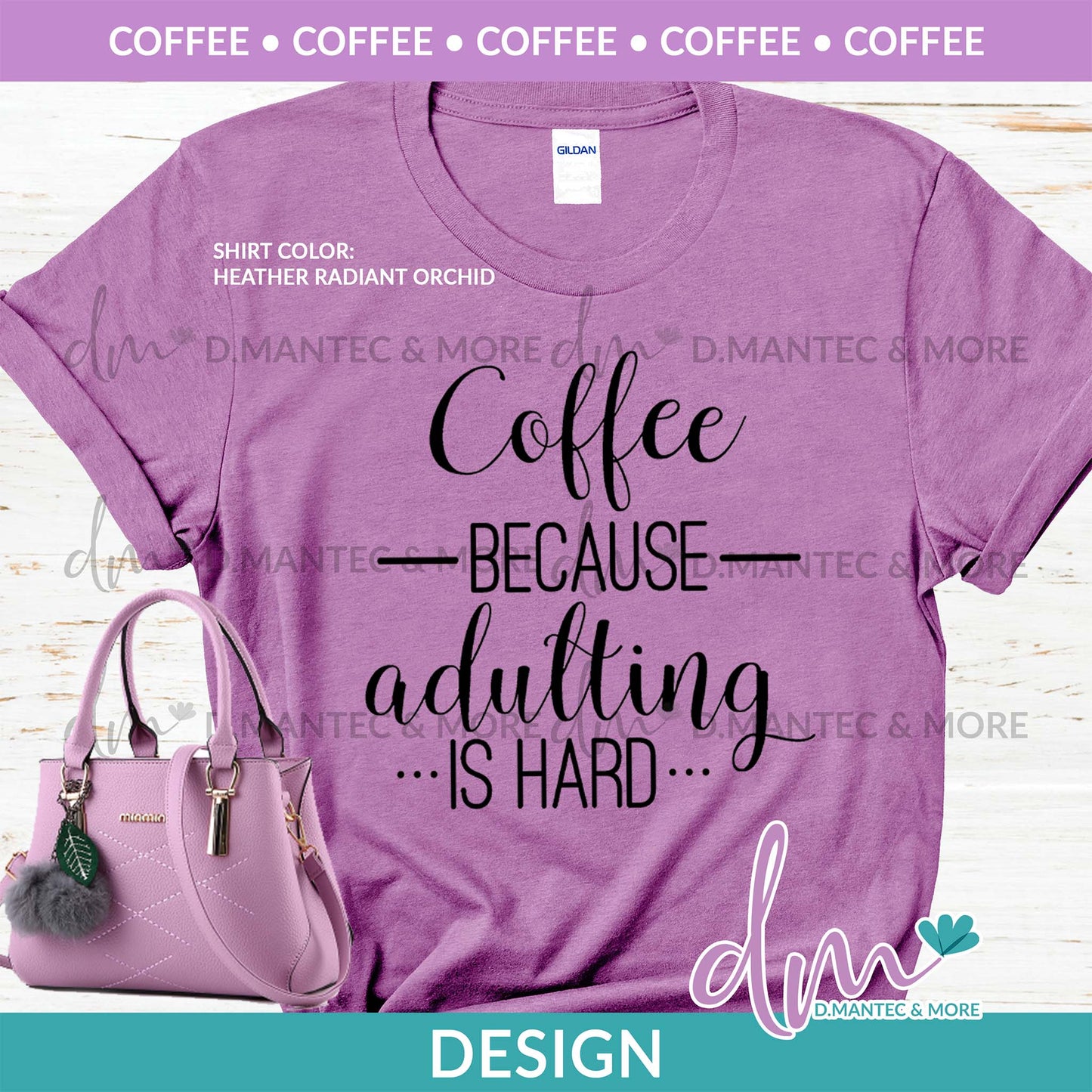 C - Coffee Because Adulting | Design