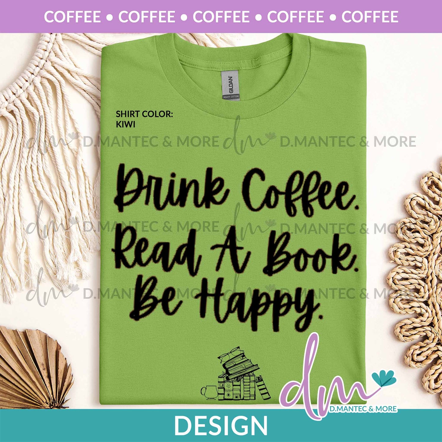 RTG/GANGA: C - Drink Coffee Book Happy | Design