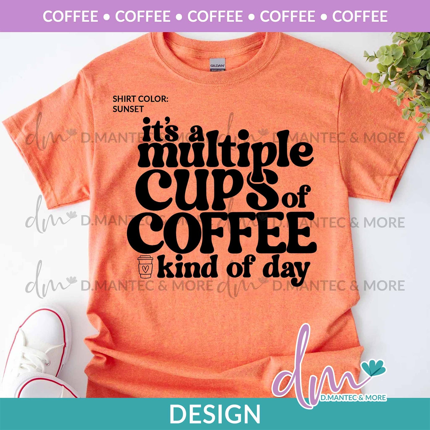 C - It's A Multiple Cups of Coffee | Design