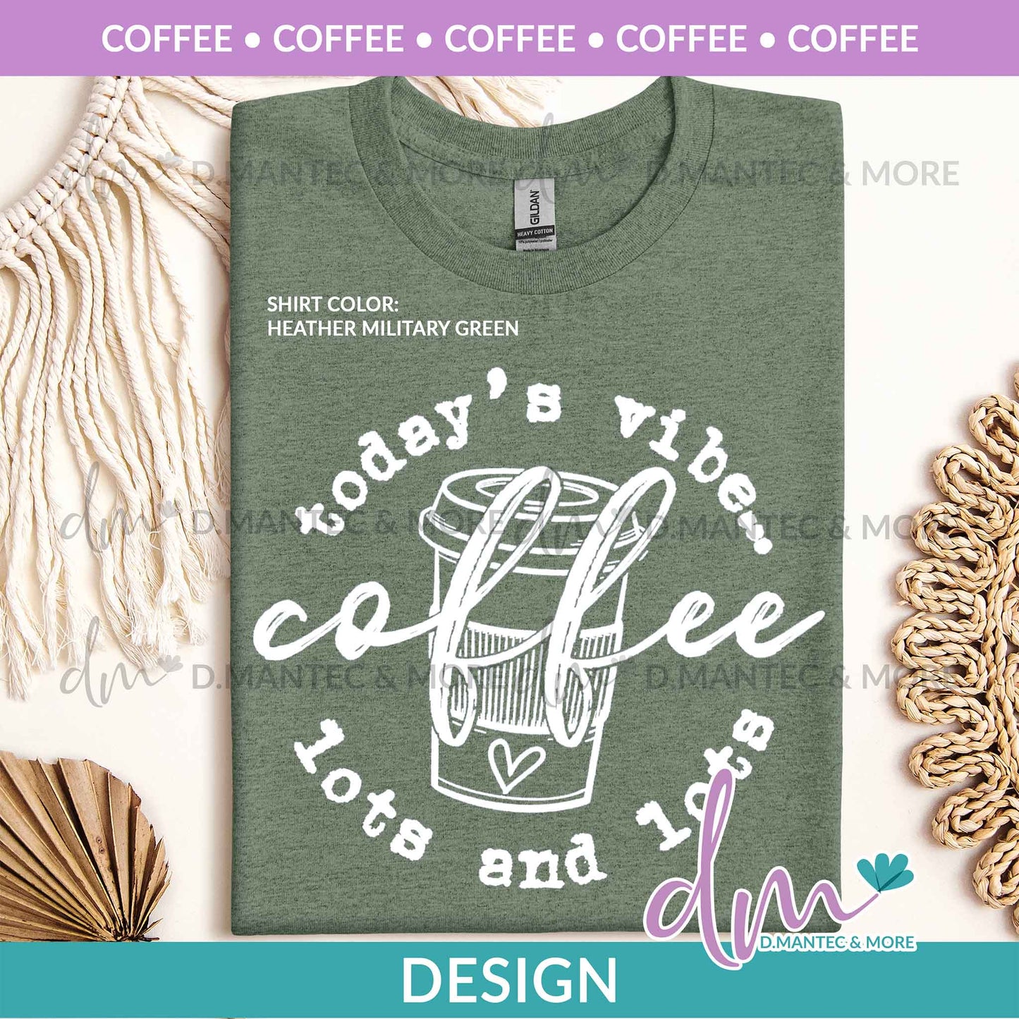 C - Today’s Vibe Coffee Lots And Lots | Design
