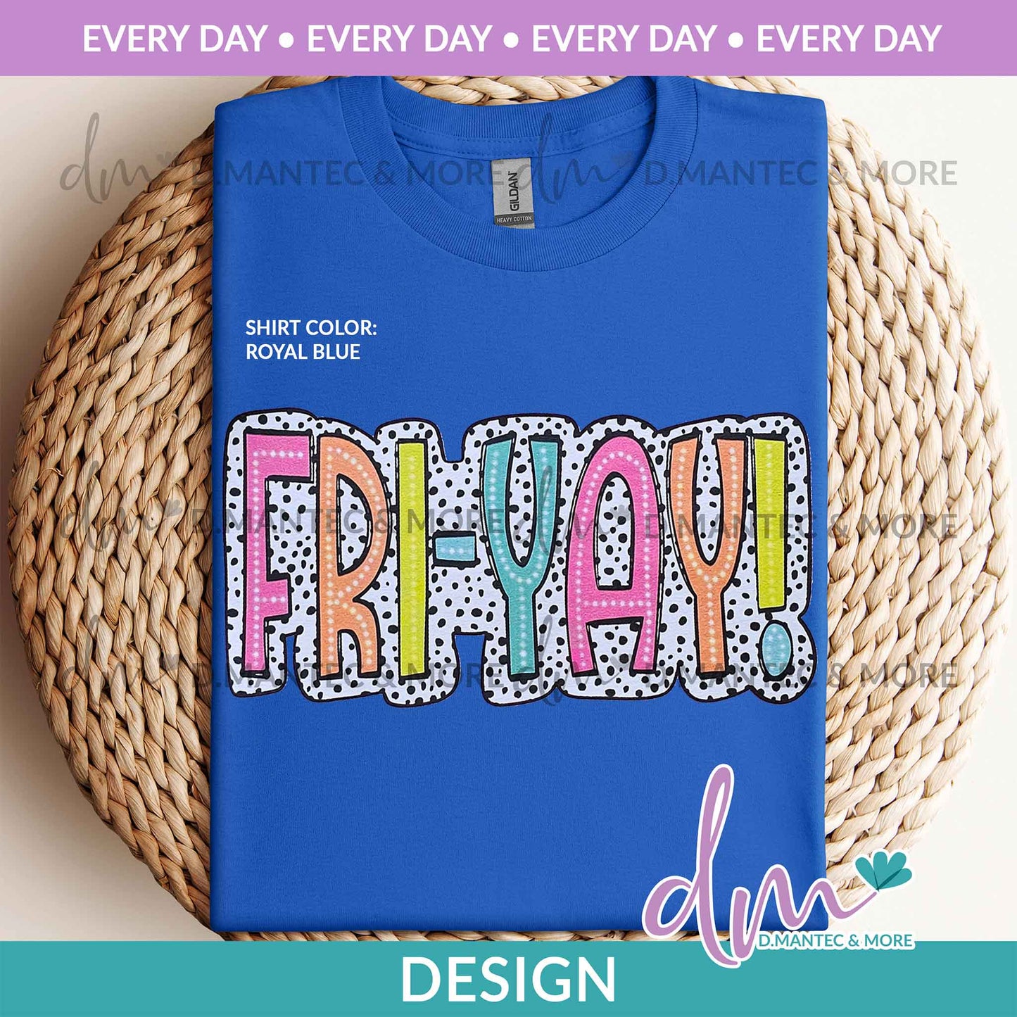 ED - Fri-Yay - Color K2S | Design