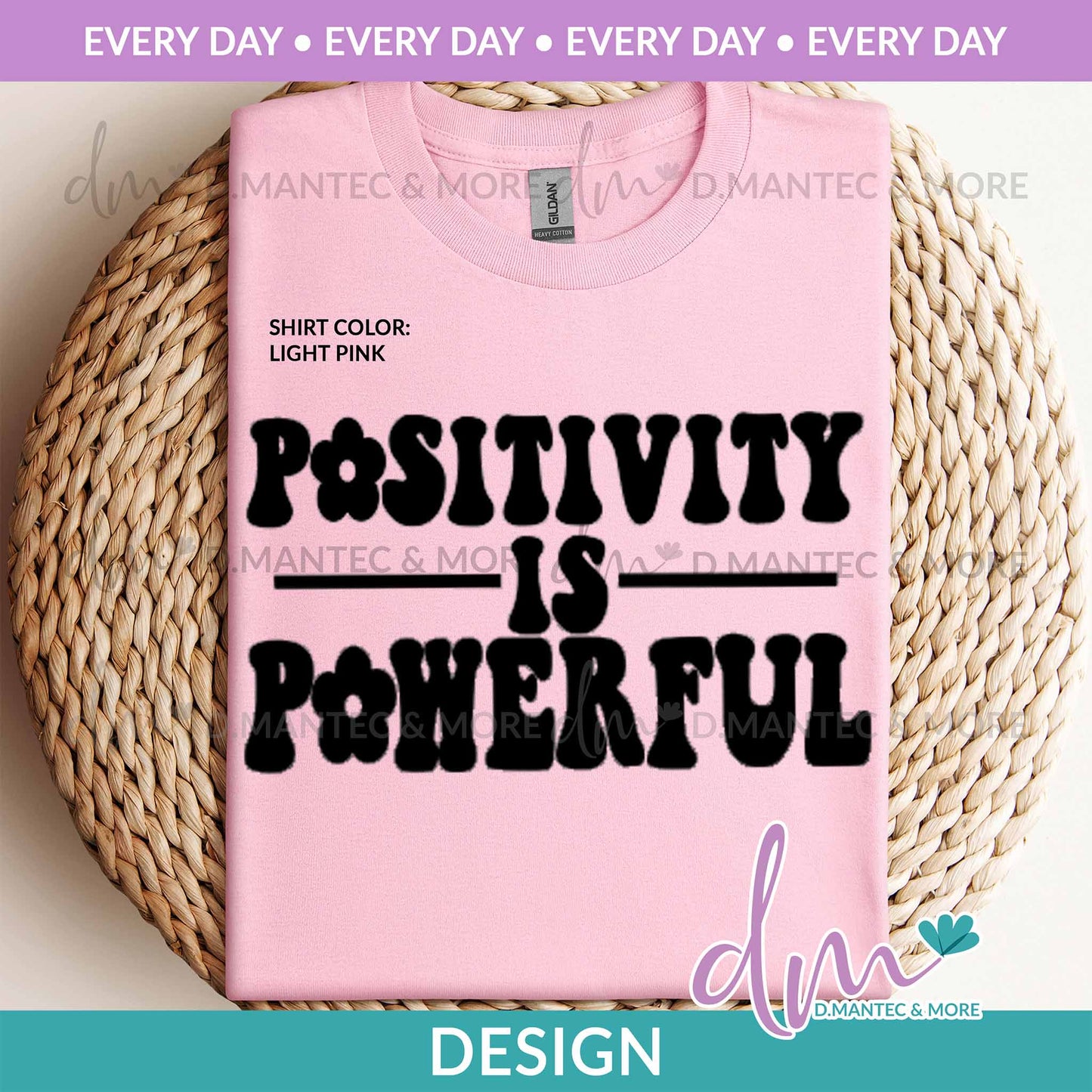 ED - Positivity is Powerful | Design