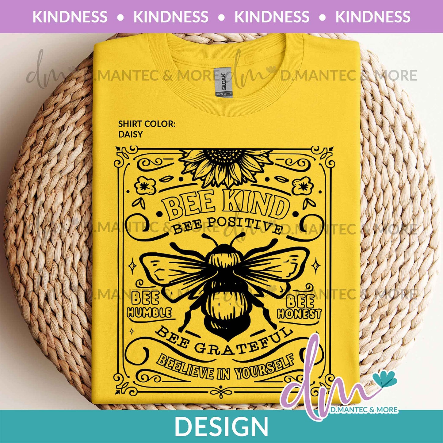 K - Bee Kind Bee Positive | Design