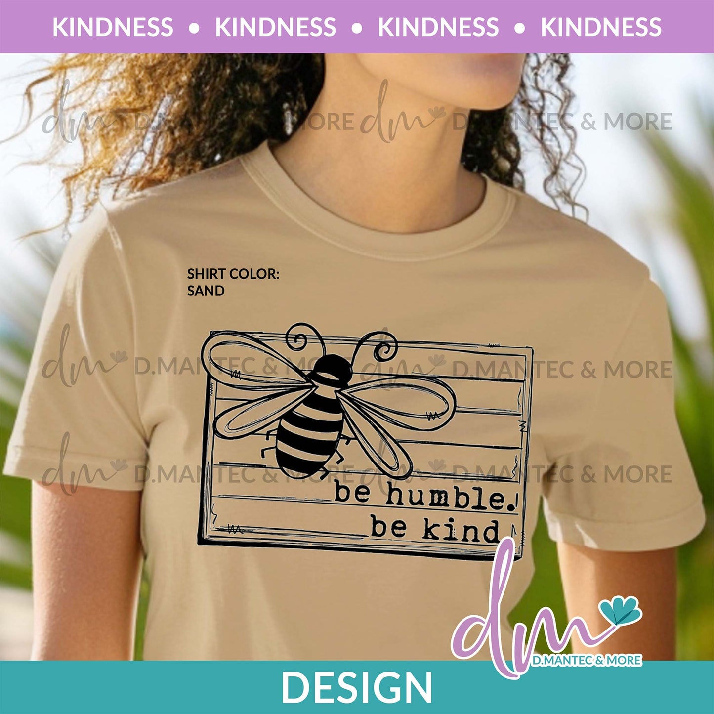 K - Be Humble Kind | Design