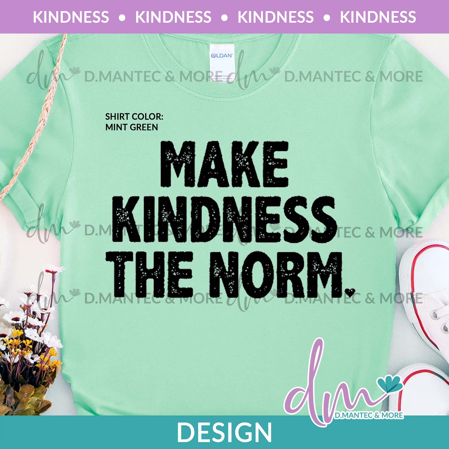 K - Make Kindness The Norm | Design