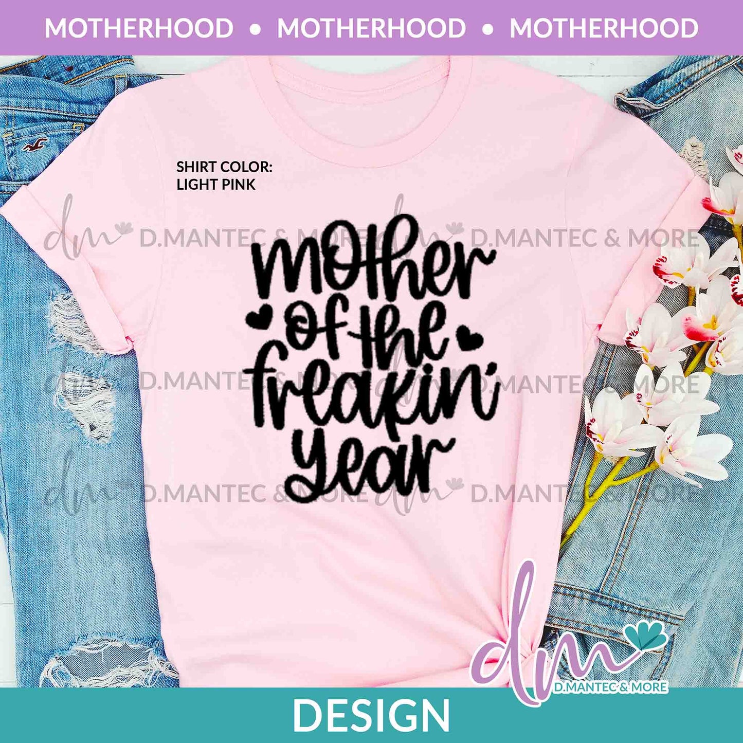 MH - Mother Freakin' Year | Design