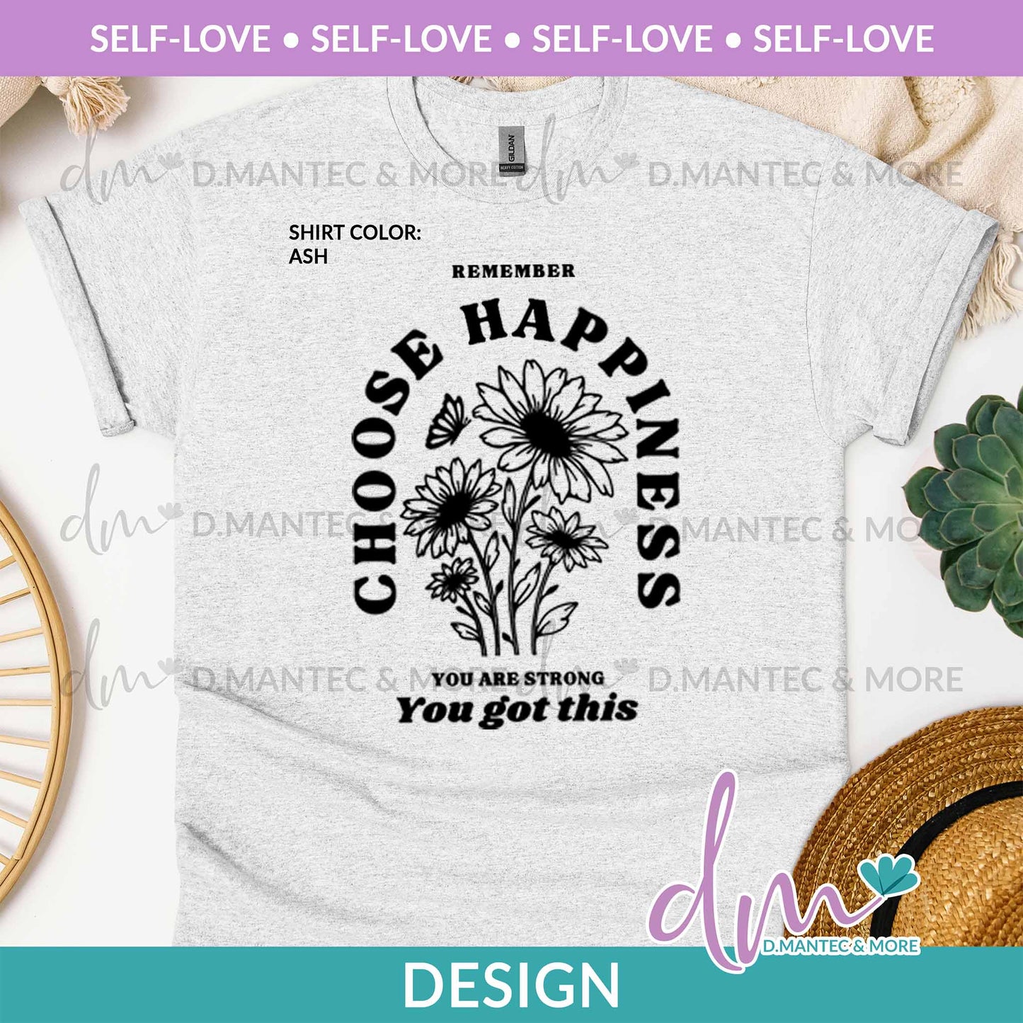 SL - Remember Choose Happiness | Design