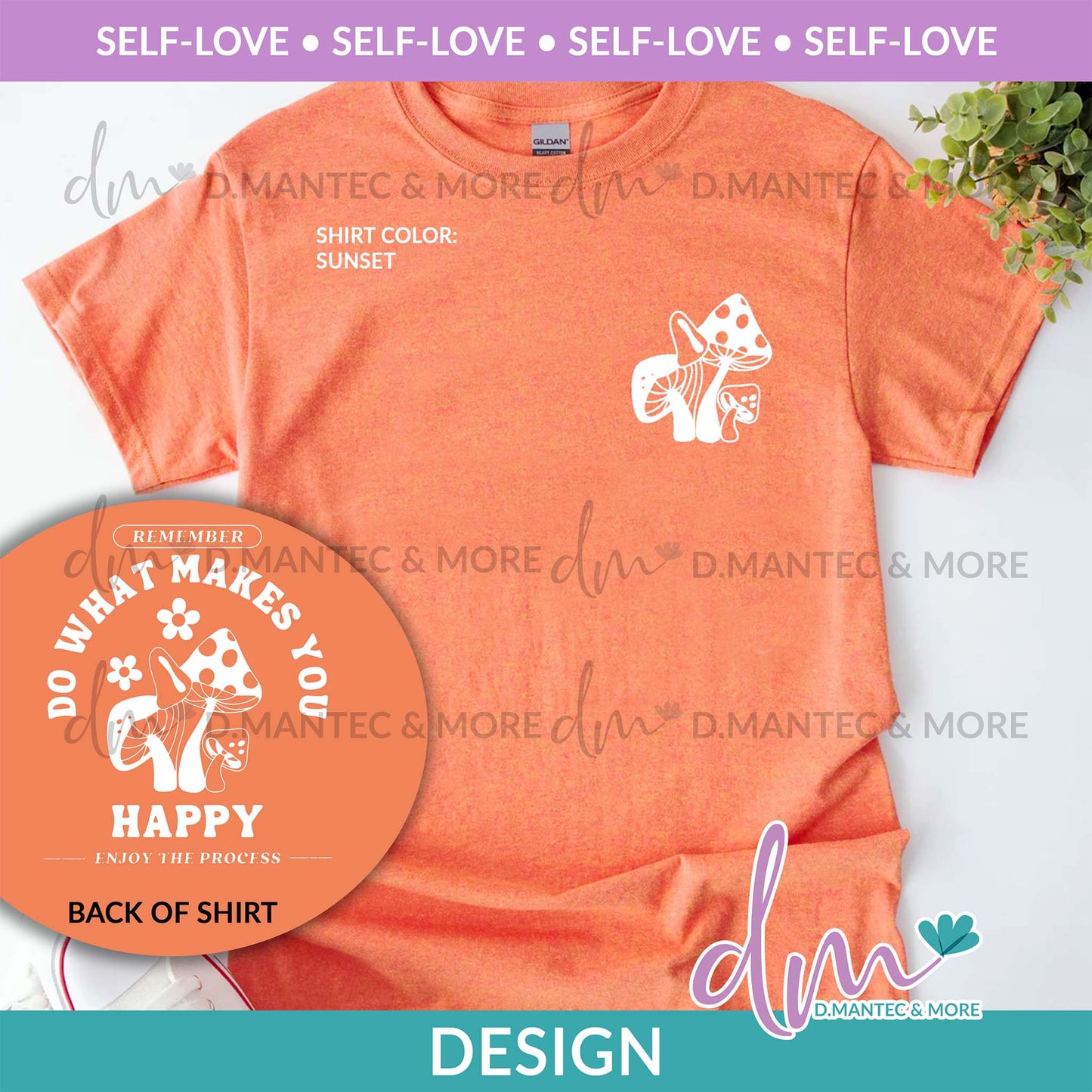 SL - Do What Makes You Happy Mushrooms | Design