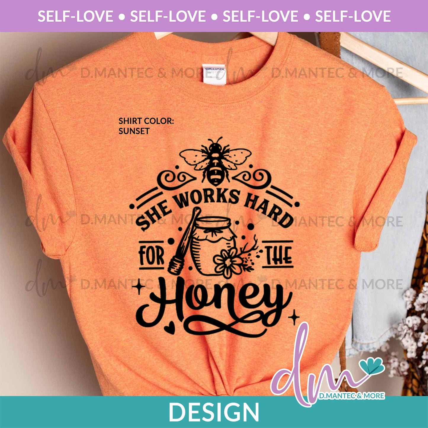 SL - She Works Hard for the Honey | Design