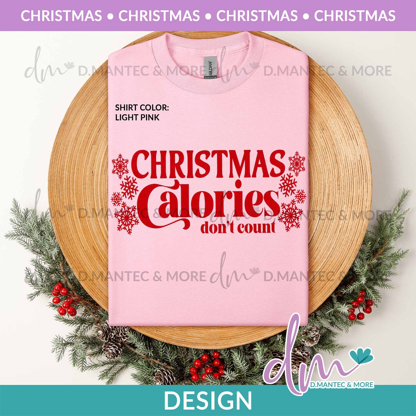 X - Christmas Calories Don't Count | Design