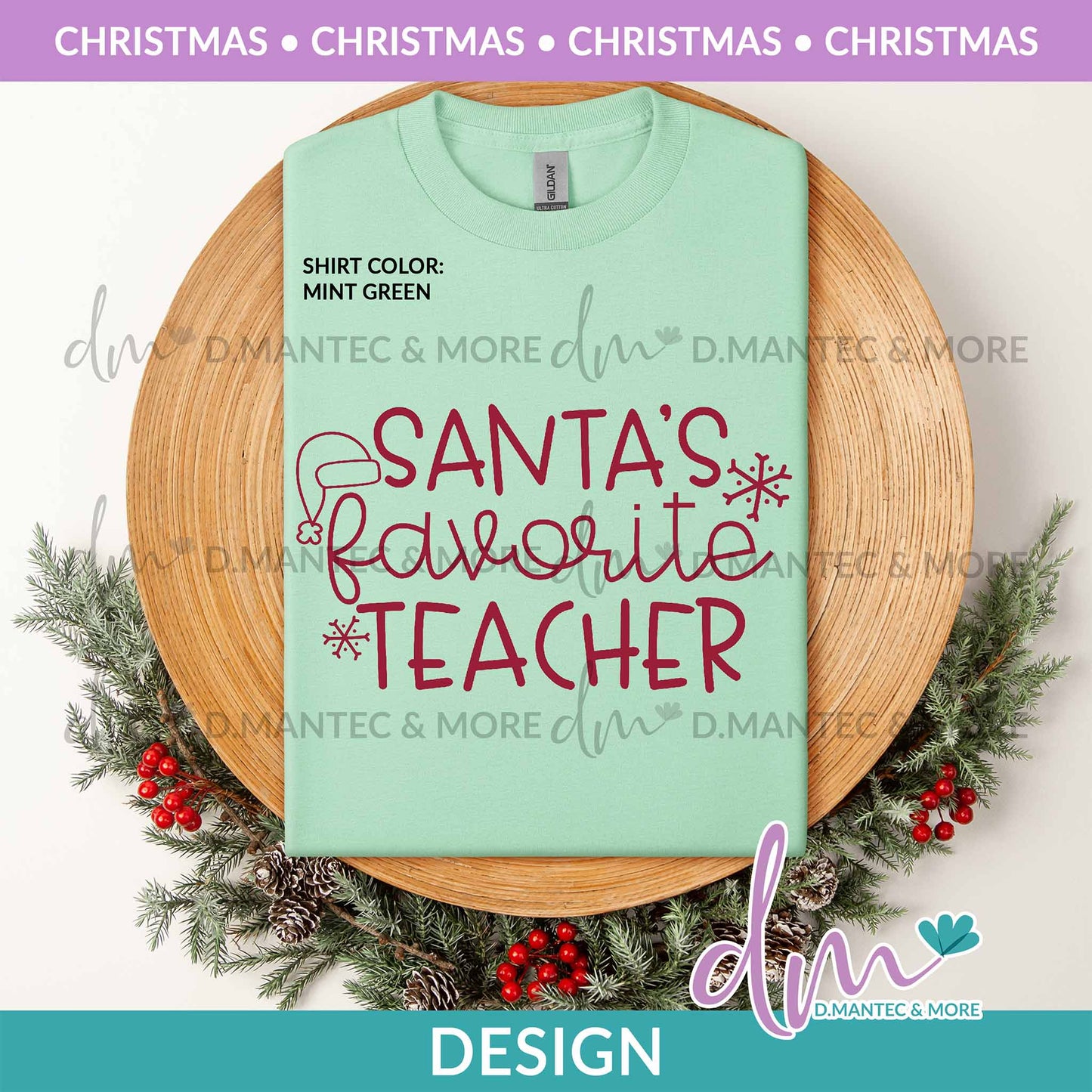 X - Santa's Favorite Teacher - Burgundy | Design