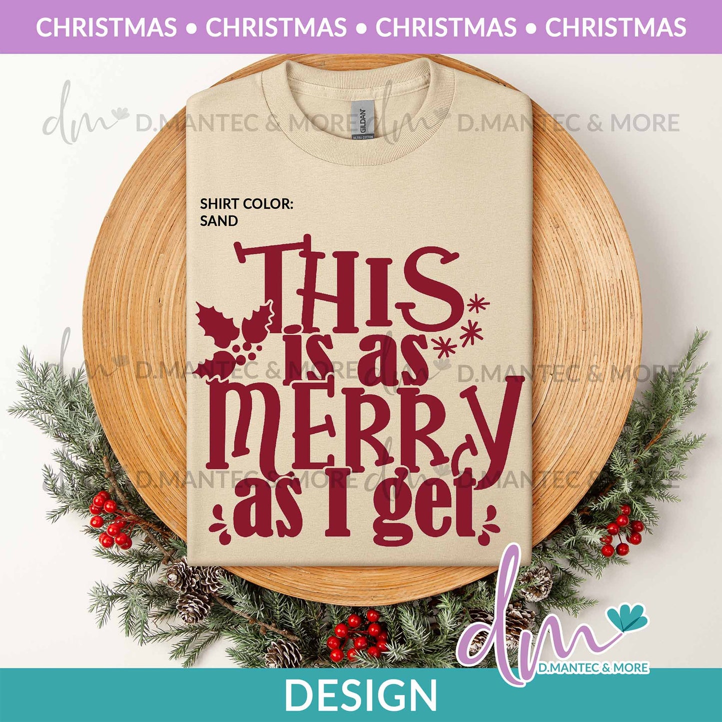 X - This is as Merry as I Get - Burgundy | Design