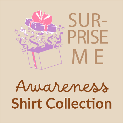 SURPRISE ME Tee - Awareness