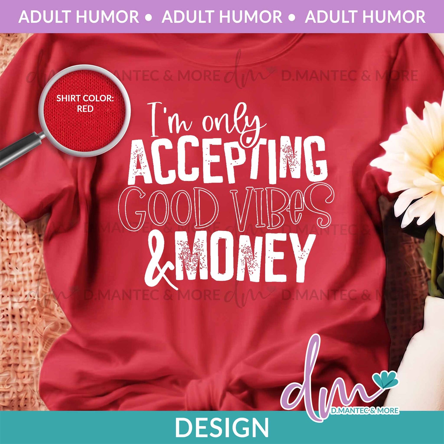AH - I Only Accept Good Vibes | Design