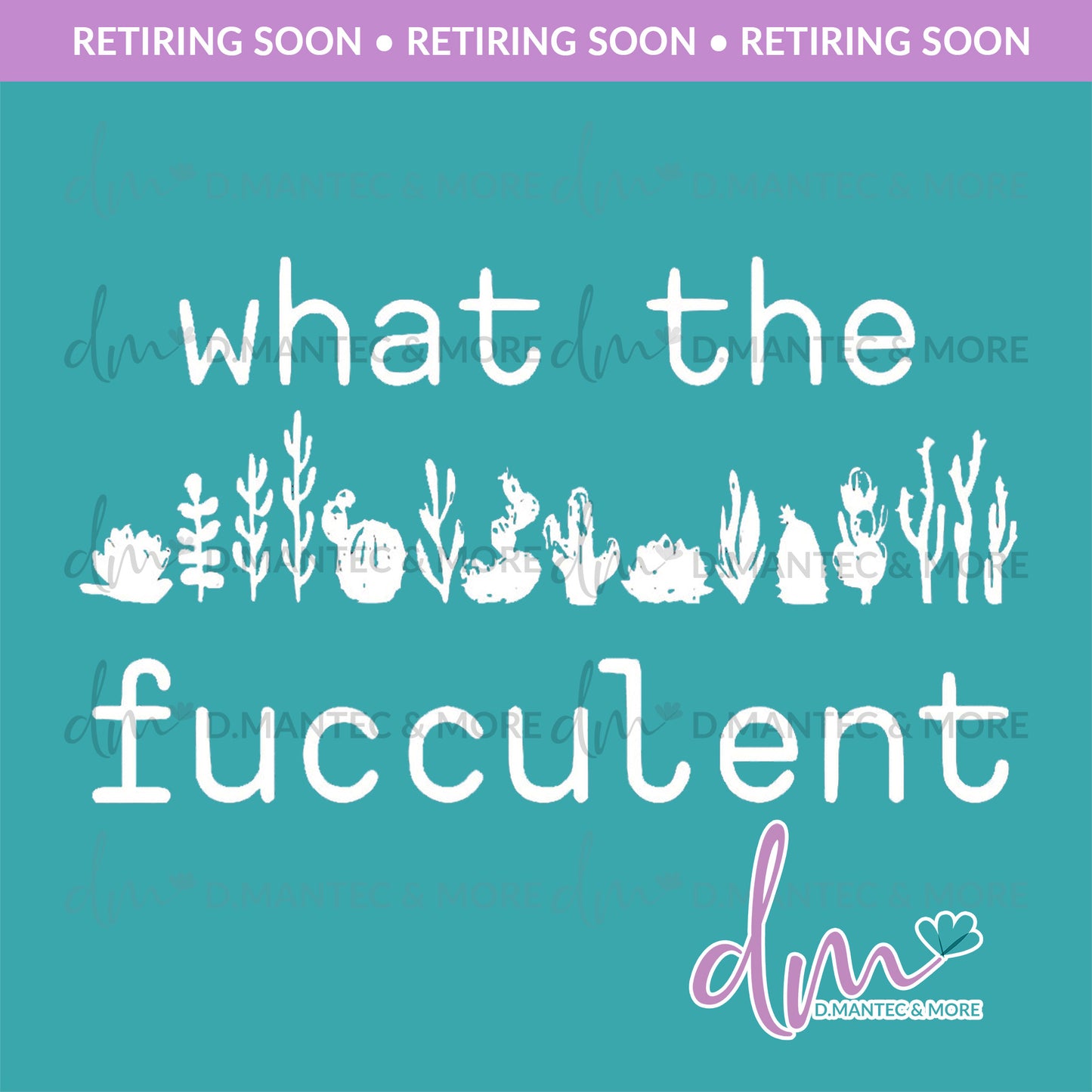 RTS/GANGA: AH - What the Fucculent | Design