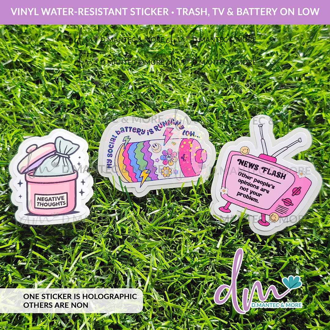 Trash, TV & Battery on Low | VINYL & HOLOGRAPHIC Sticker