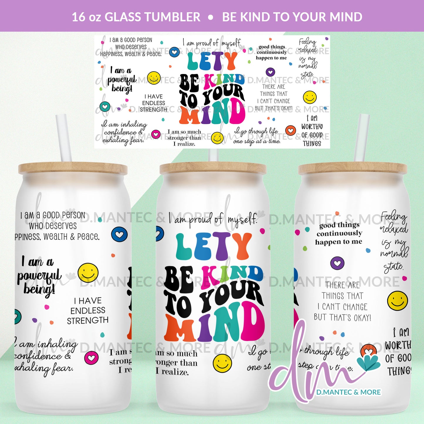 T16 - Be Kind To Your Mind | Glass Can Tumbler