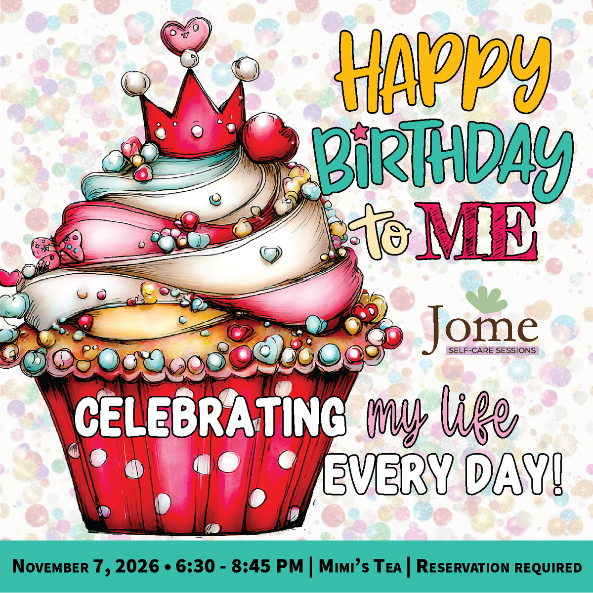 JoMe Self-Care • Happy Birthday To Me