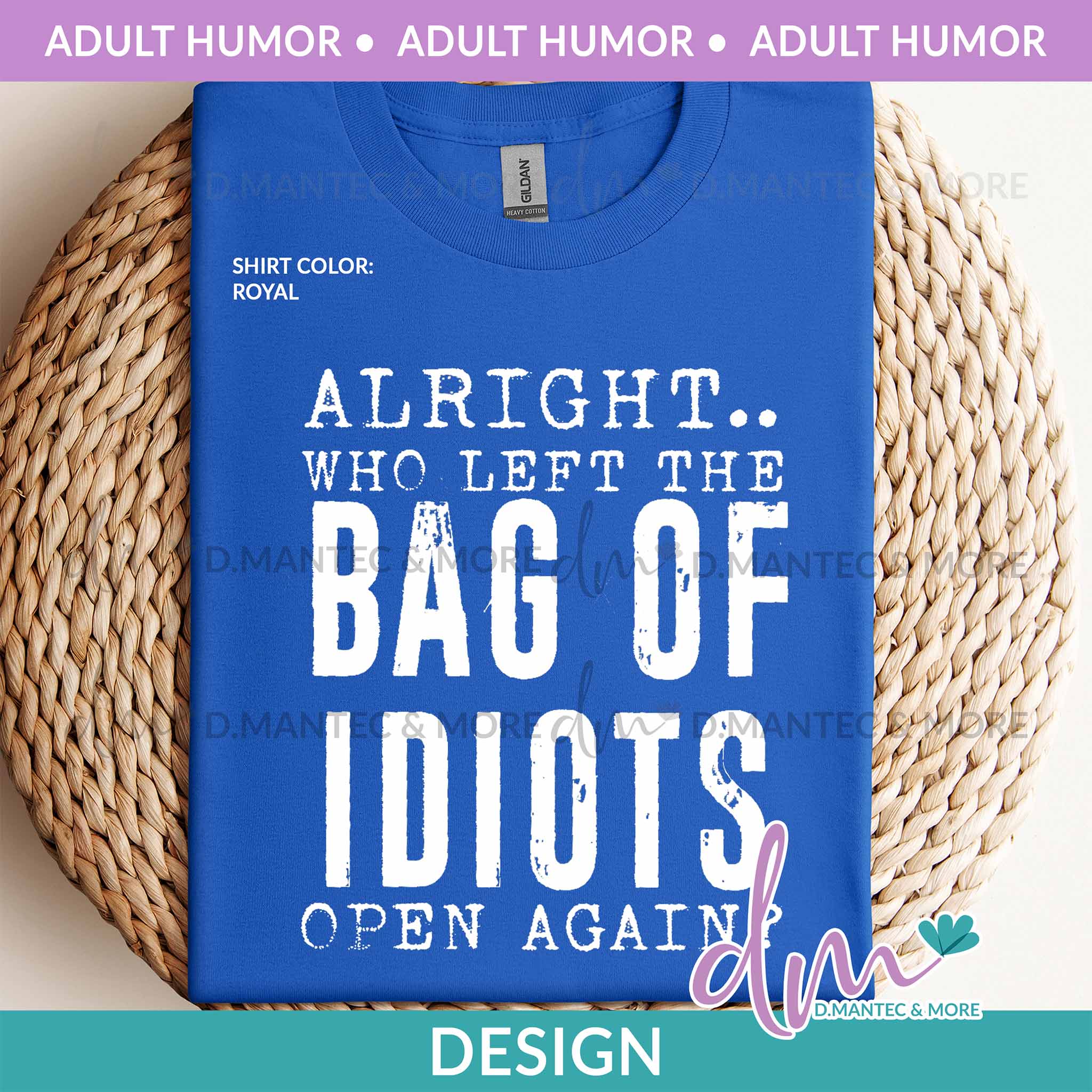 Idints AH - Bag of Idiots | Design – D. Mantec & More