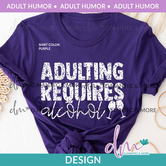AH - Adulting Requires Alcohol | Design