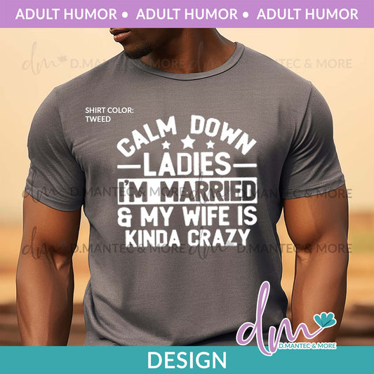 AH - Calm Down Ladies | Design