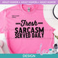AH - Fresh Sarcasm Served Daily | Design