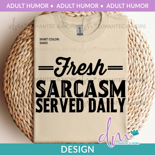 AH - Fresh Sarcasm Served Daily | Design