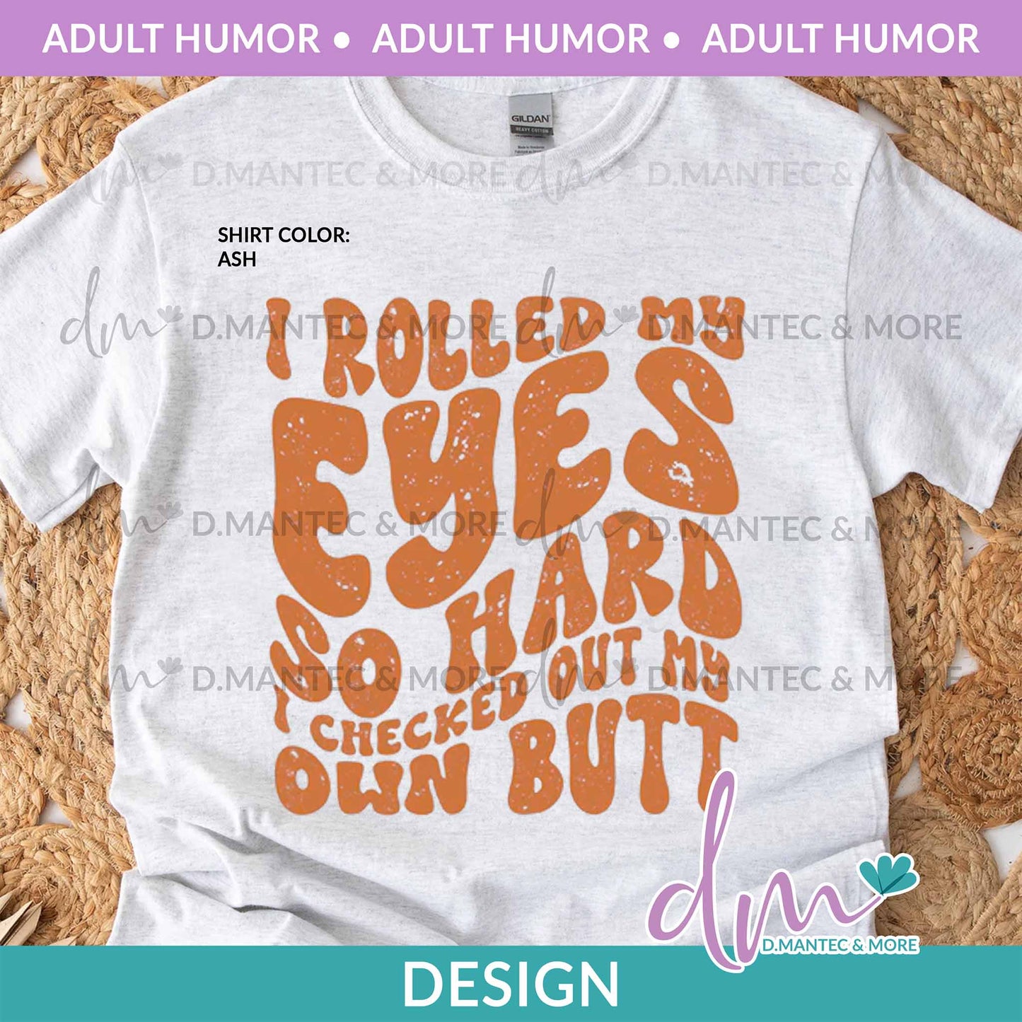 AH - I Rolled My Eyes - Rust | Design