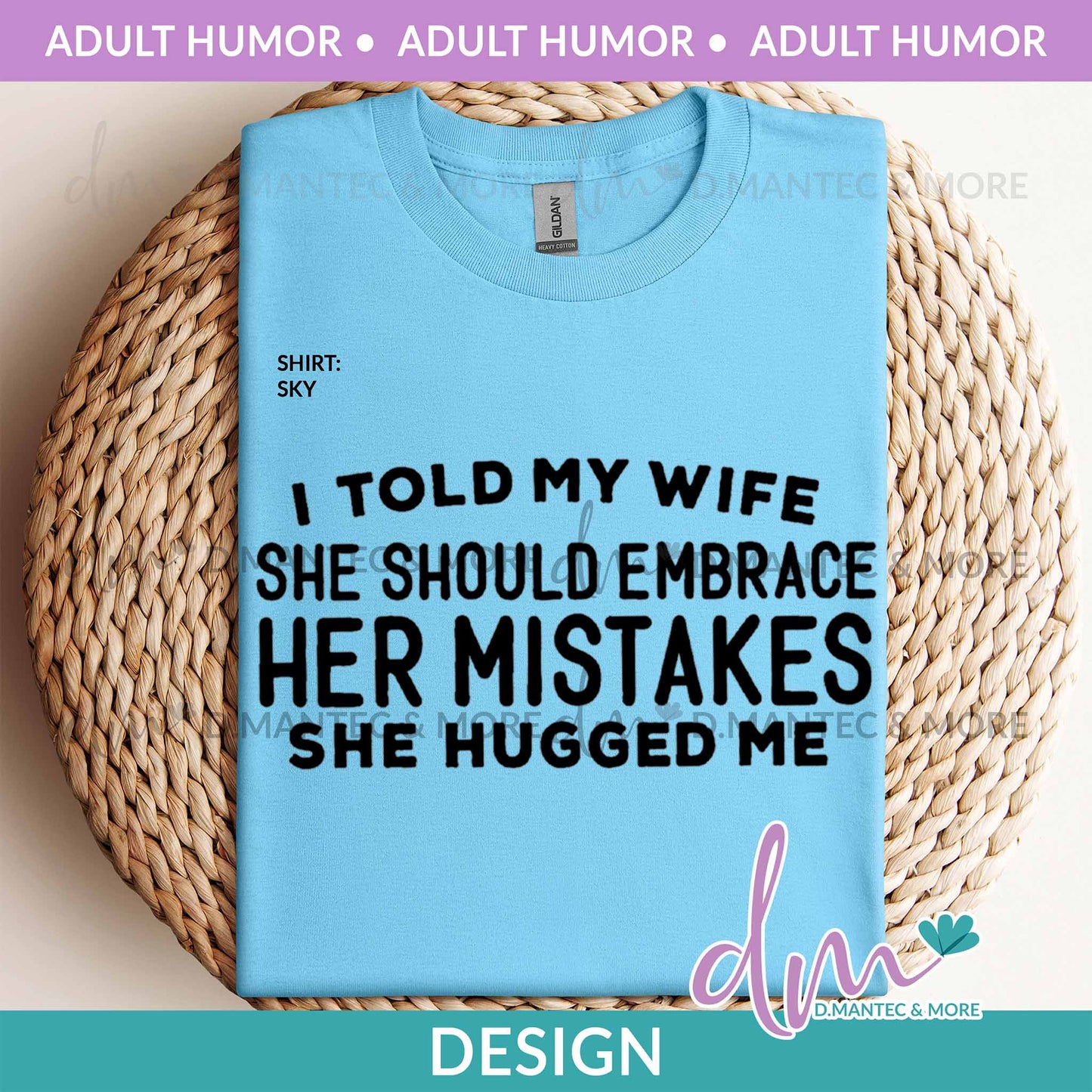AH - I Told/ embrace HER MISTAKES | Design