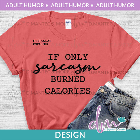 AH - If Only Sarcasm Burned | Design