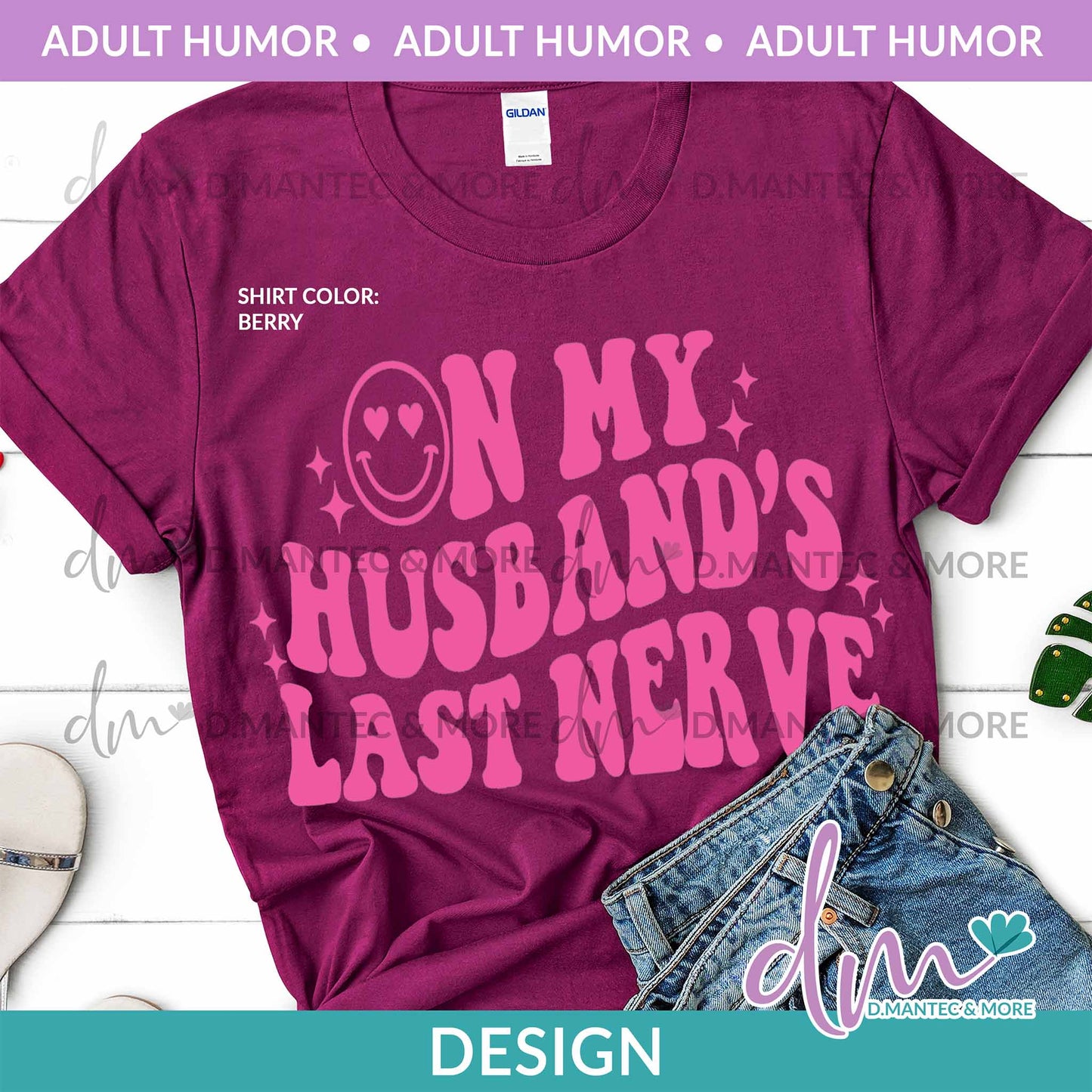 AH - On My Husband's Last Nerve - PINK | Design