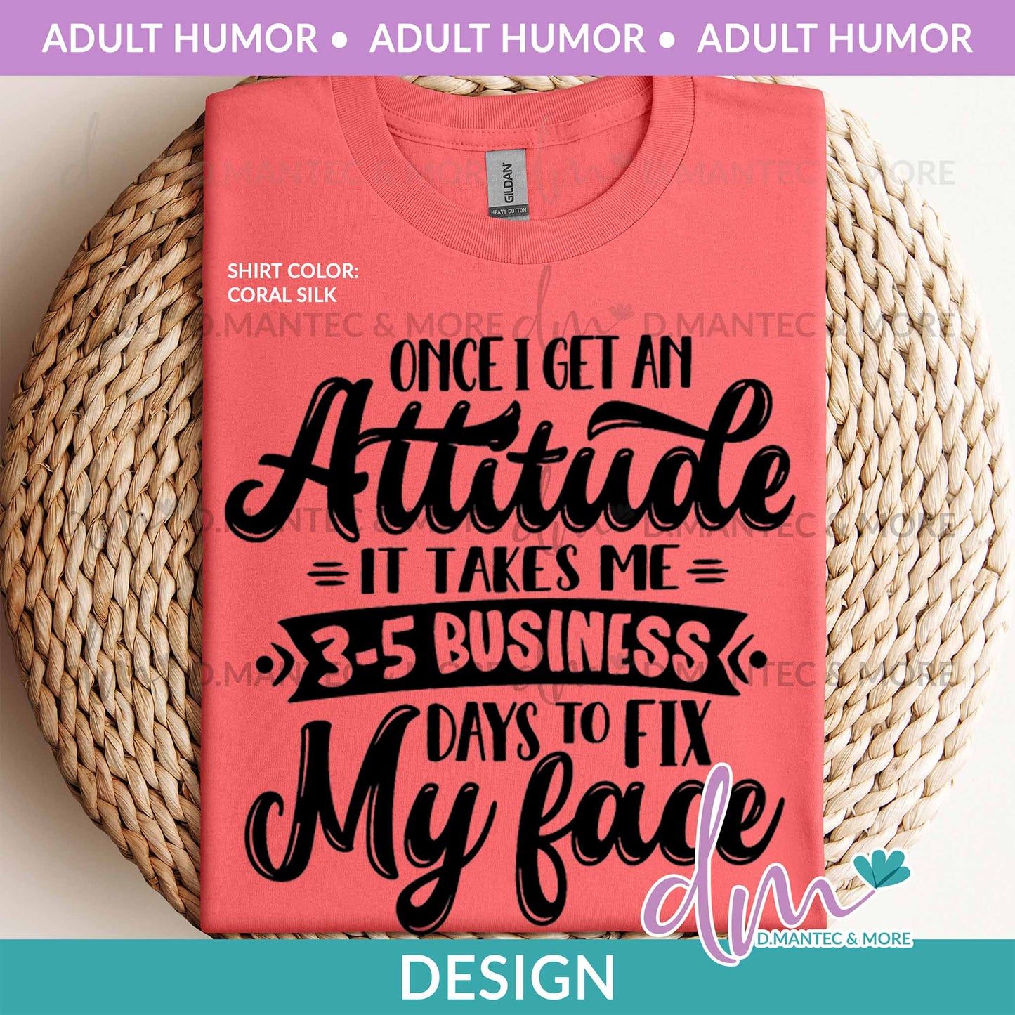 AH - Once I Get an Attitude | Design