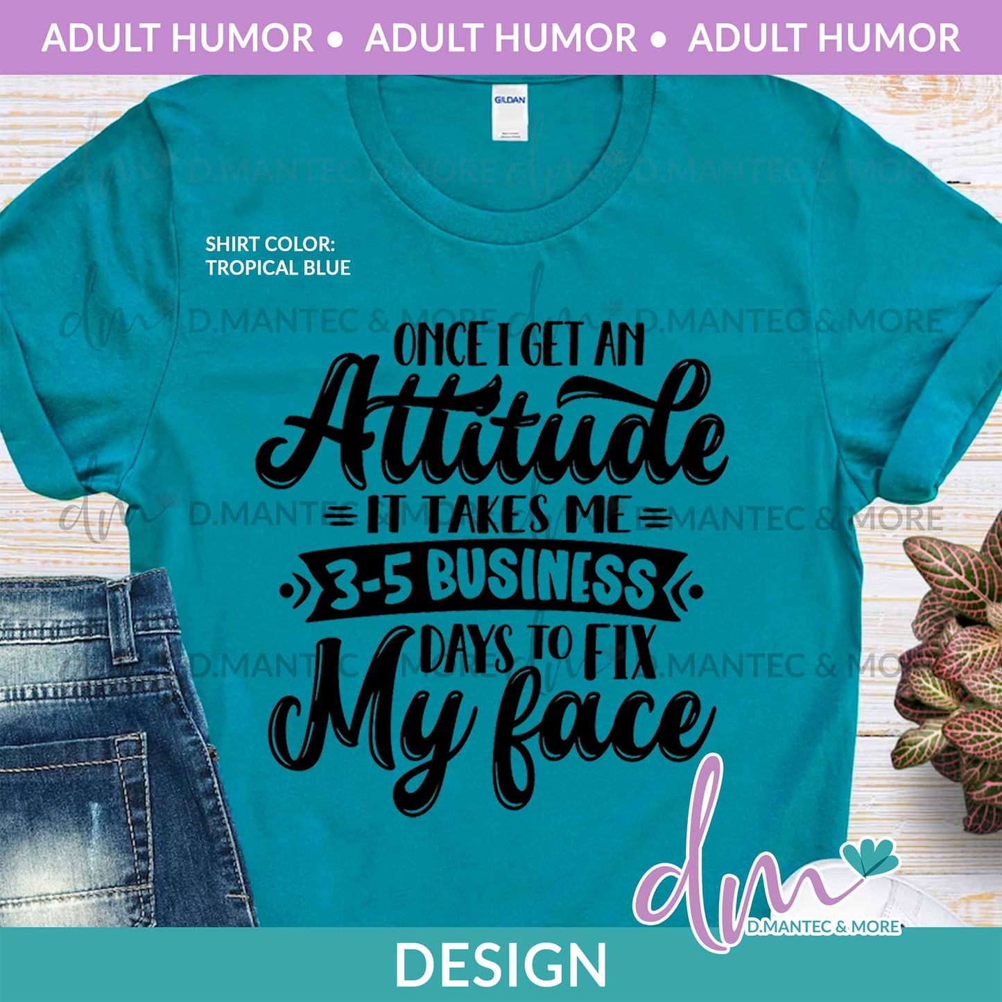AH - Once I Get an Attitude | Design