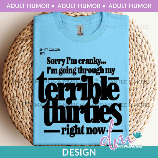 AH - Sorry I’m Cranky Terrible Thirties | Design