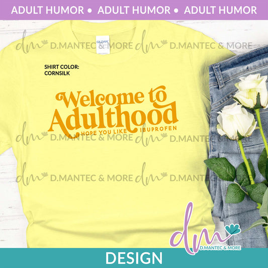 AH - Welcome To Adulthood | Design