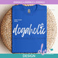 An - Dogaholic - White | Design