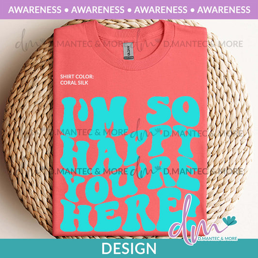Aw - I'm So Happy You're Here - Aqua | Design