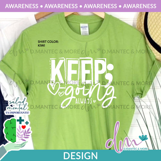 Aw - Keep Going Always | Design