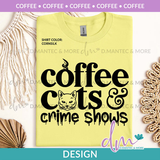 C - Coffee Cats Crime Shows | Design