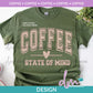 C - Coffee State Of Mind (Oversized) | Design