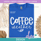 C - Coffee Weather | Design