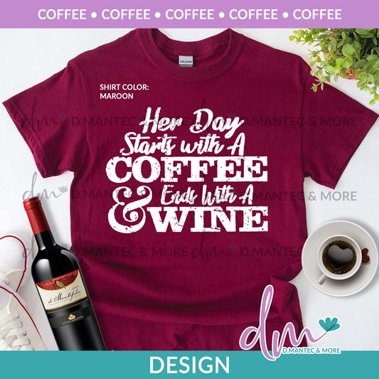 C - Starts Coffee Ends Wine | Design