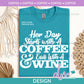 RTG/GANGA: C - Starts Coffee Ends Wine | Design