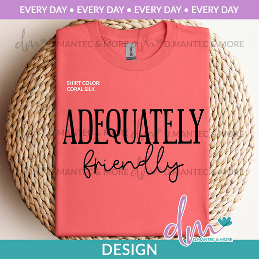 ED - Adequately Friendly - Black | Design