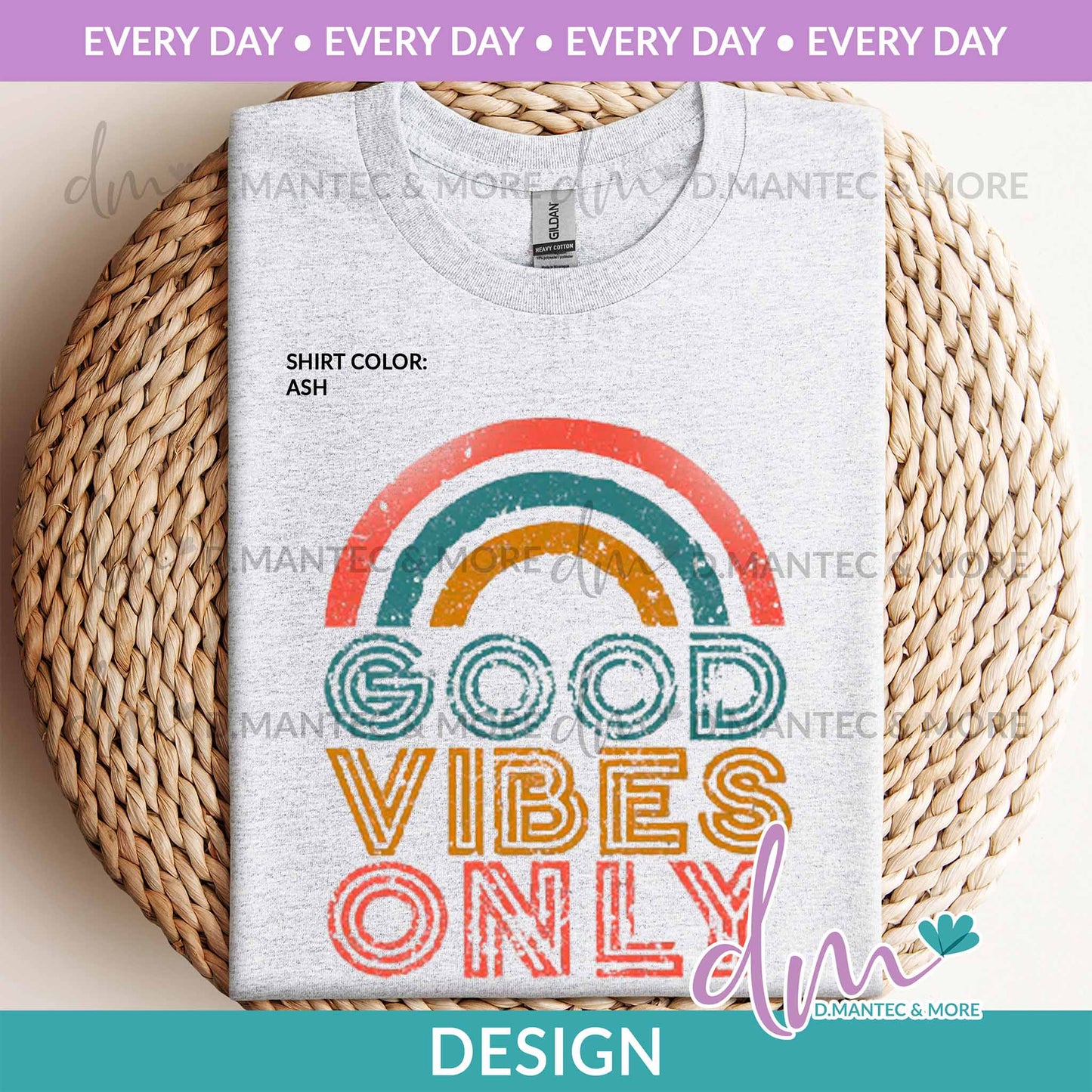 ED - Good Vibes Only - Color | Design