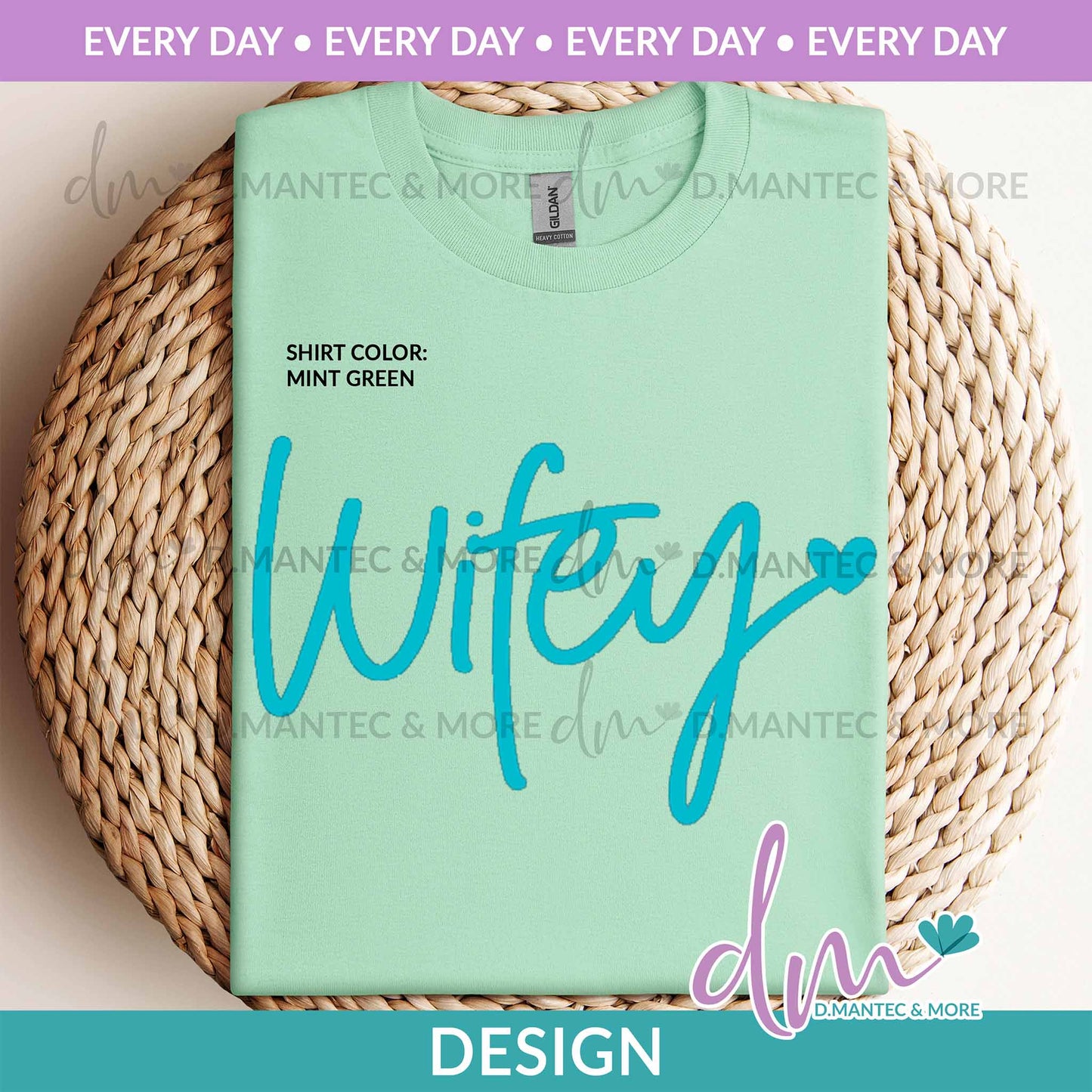 ED - Wifey - Aqua Blue | Design